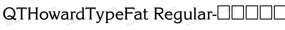 QTHowardTypeFat Regular字体转换